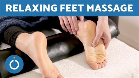 Relaxing Feet Massage 👣 For Tired Feet Youtube