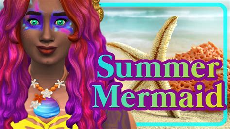 Summer Mermaid The Sims 4 Island Living Cas Youtube