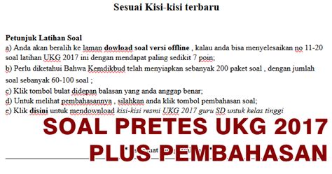 Soal ujian akhir plpg sd tahun 2011. Soal-Soal Latihan Pretest UKG/PKG Guru SD Tahun 2017 Plus ...
