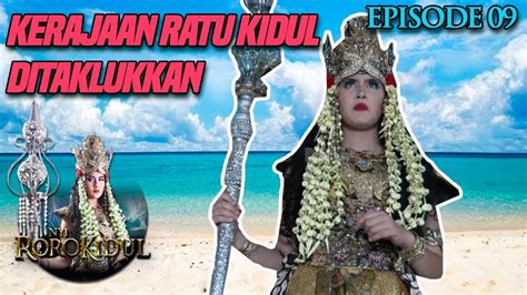 Kerajaan Ratu Kidul Ditaklukan Kasihan Dewi Nawangwulan Nyi Roro