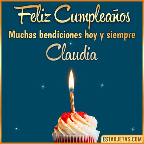 Feliz Cumpleaños Claudia Imágenes  Tarjetas Y Mensajes