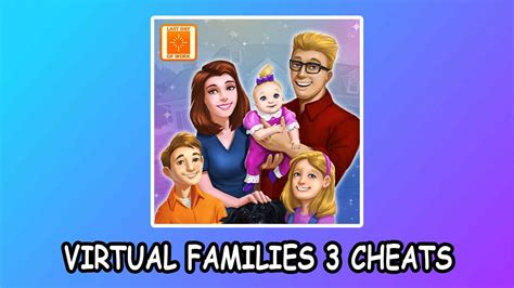 Virtual Families 3 Cheats Unlimited Money Hack Gaming Fabs