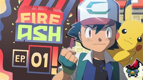 Pokemon Fire Ash Part 1 Ash Ketchum I Choose You Pokemon Fan Game