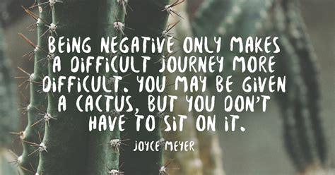 I found being an only child interesting because it gave me a view of the world of adults that children in a big family might not get. Being negative only makes a difficult journey more ...