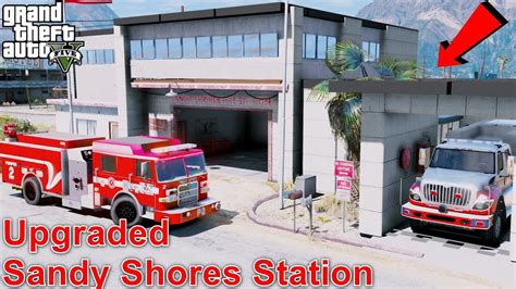 Gta 5 Firefighter Mod Sandy Shores Fire Station Mega Upgrade And New