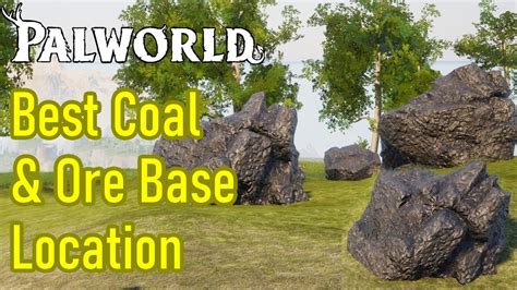 Palworld How To Get Coal Best Coal Farming Spot Coal And Ore Base Location Best Base Location
