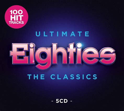 Ultimate 80s The Classics Uk Music
