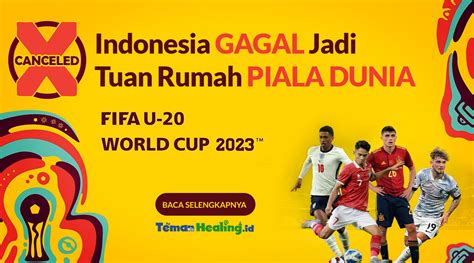 Indonesia Gagal Jadi Tuan Rumah Piala Dunia U20 Kenapa Bisa