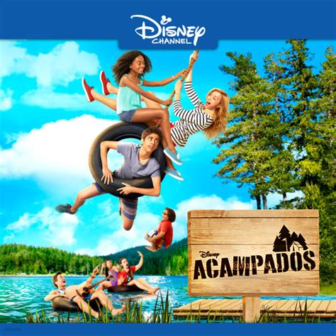 Disney Channel Estrena La Nueva Serie Acampados Dcnewsla