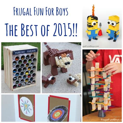 Frugal Fun For Boys The Top 15 Posts Of 2015 Frugal Fun For Boys And