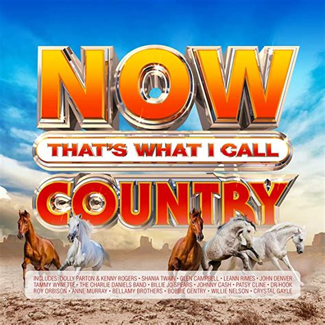 Now Thats What I Call Country Sony Musicuniversal Music On Demand