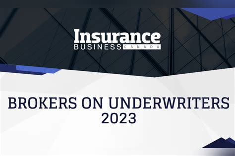 Uncover Canadas Best Underwriters Insurance Business Canada