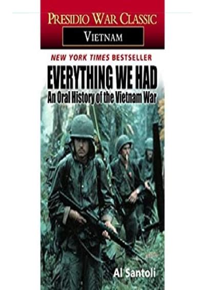 Download Everything We Had An Oral History Of The Vietnam War