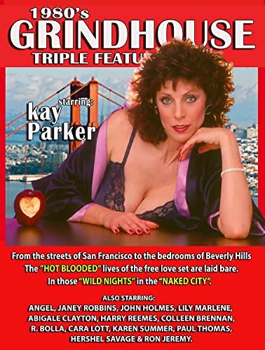 Amazon Com Kay Parker Starring In S Grindhouse Triple Feature Kay Parker John Holmes