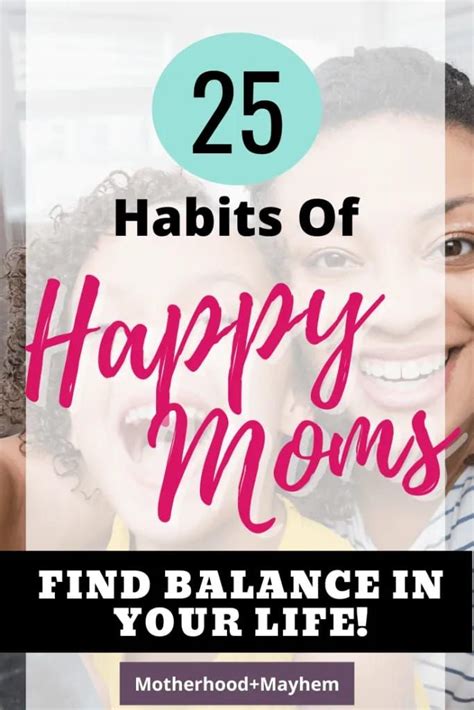 25 Habits Of Happy And Balanced Moms Motherhood Mayhem Stressed