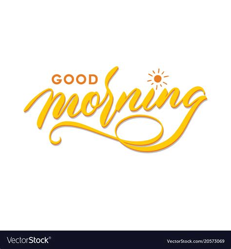 Good Morning Hand Lettering Typography Greeting Vector Image
