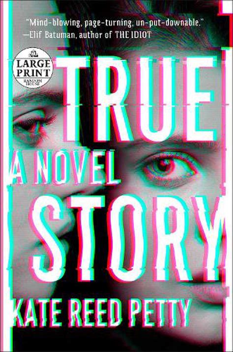 True Story A Novel By Kate Reed Petty English Paperback Book Free