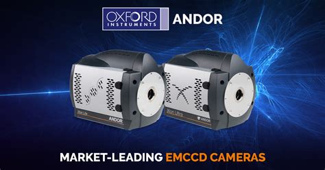 Emccd Microscope Cameras And Detectors Andor Oxford Instruments