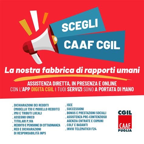 Scegli Caaf Cgil La Nostra Fabbrica Di Rapporti Umani Caaf Cgil Puglia