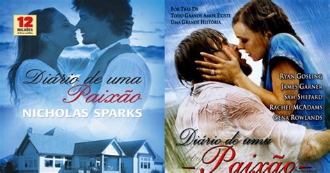 O livro de 1996 é baseado na história dos pais da esposa de sparks. Relíquias de uma Sonhadora: Livro x Filme Diário de Uma ...