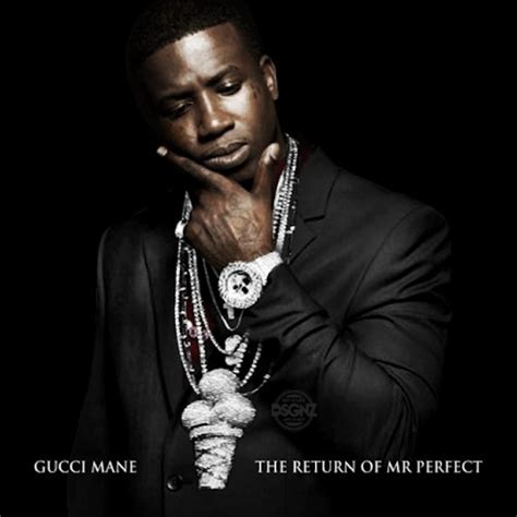 Gucci Mane The Return Of Mr Perfect Release Date Cover Art Tracklist And Mixtape Stream