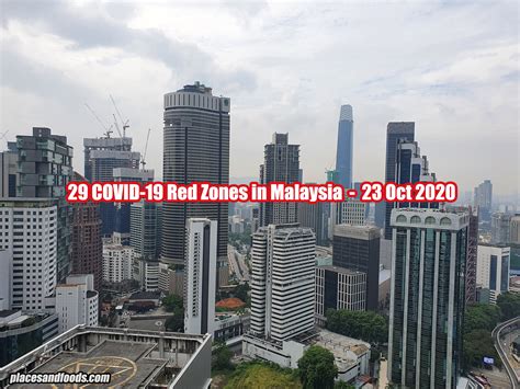 Home statistics 14 days states latest news red zones infected places. 29 COVID 19 Red Zones in Malaysia on 23 October 2020