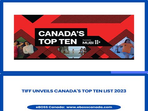 Tiff Unveils Canadas Top Ten List 2023 Eboss Canada