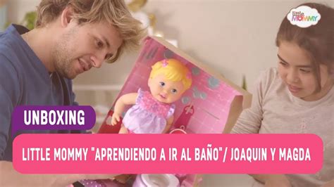 Unboxing Little Mommy Aprendiendo A Ir Al Baño Joaquin Y Magda Youtube