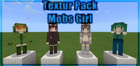 Mobs Girls Texture Pack Mcpe Texture Packs