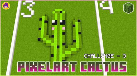 Building Pixelart Cactus Minecraft Challenge Day 3 Youtube