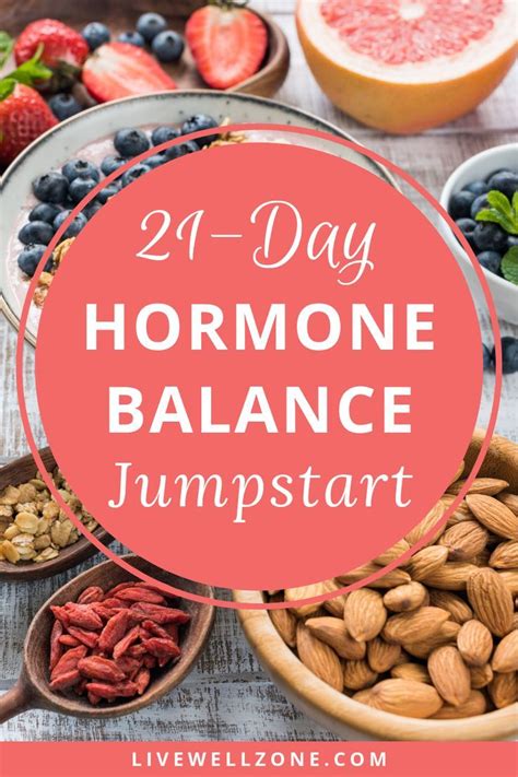 21 Day Hormone Balance Jumpstart Guide Foods To Balance Hormones