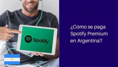 ¿cómo Se Paga Spotify Premium En Argentina Todoargentina10
