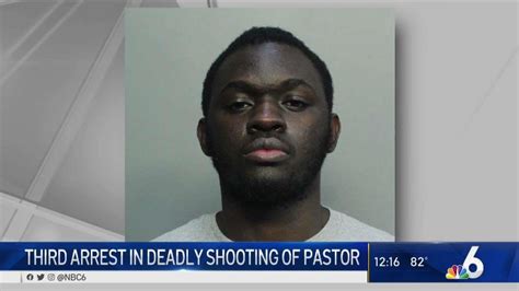 3rd arrest in deadly shooting of pastor nbc 6 south florida