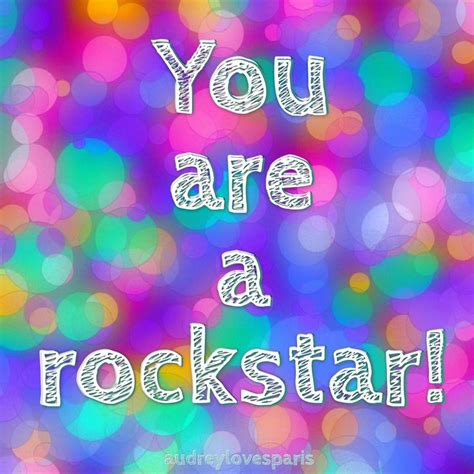 You Are A Rockstar Misc Saved Pins Pinterest