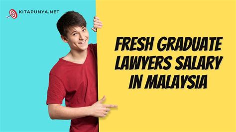 Fresh Graduate Lawyers Salary In Malaysia Kitapunya