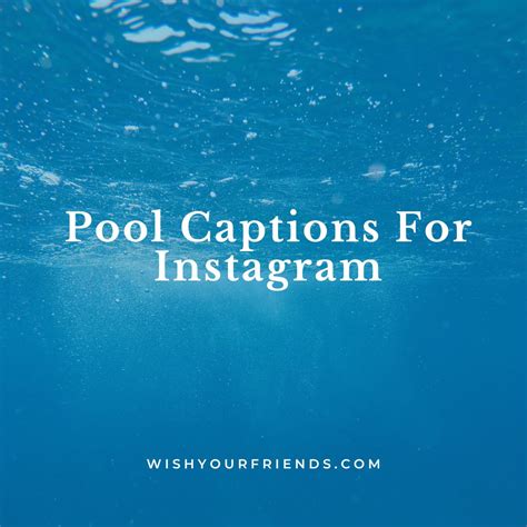 200 Pool Captions For Instagram Wish Your Friends
