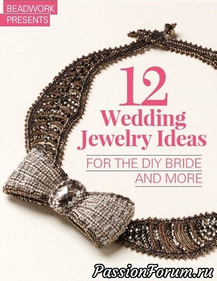 12 Wedding Jewelry Ideas Украшения из бисера схемы мастер классы