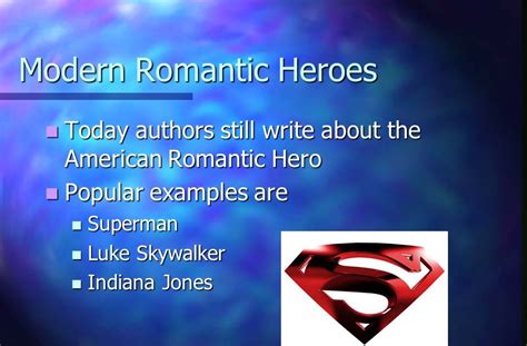 Romantic Heroes Today The Romantic Hero Fashioned By The Romantics