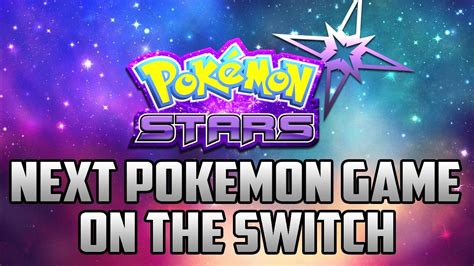 Pokemon Stars All Latest Rumors Nintendo Switch Pokemon Game