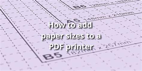How To Add Paper Sizes To A Pdf Printer Alphafirst Hoddesdon