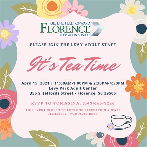 Its Tea Time At Levy Morning City Of Florence Sc