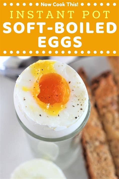 Consider prepping meals ahead of time, so you can easily dump in. INSTANT POT SOFT-BOILED EGGS • Now Cook This! | Recipe in ...
