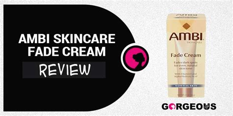 Check spelling or type a new query. Ambi Skincare Fade Cream Review: Should You Really Buy ...