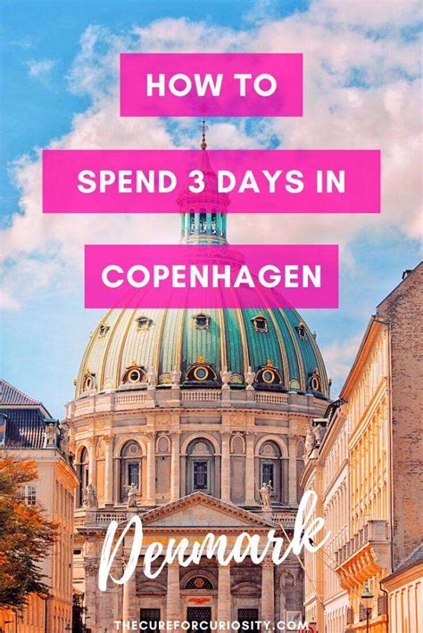 How To Spend 3 Days In Copenhagen Itinerary For First Timers The