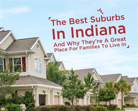 The Best Suburbs In Indiana And Why Theyre A Great Place For Families