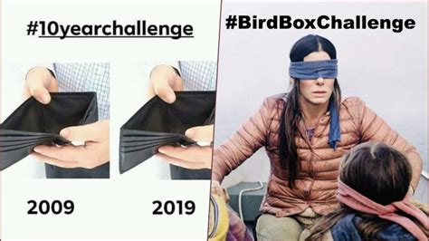 10yearchallenge To Birdboxchallenge 8 Fun And Fatal Social Media