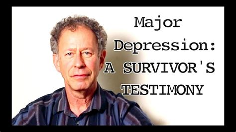 Major Depression A Survivors Testimony Youtube