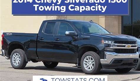 2014 Chevy Silverado 1500 Towing Capacity - TowStats.com