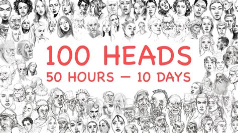 Drawing 100 Heads In 10 Days And 50 Hours Crazy Challenge
