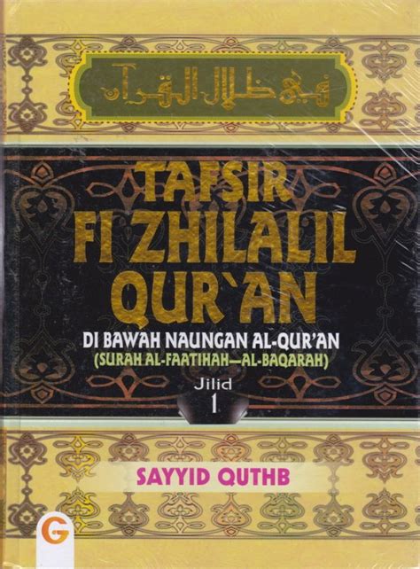 Tafsir Fi Zhilalil Quran 1 Hard Cover Di Bawah Naungan Al Quran